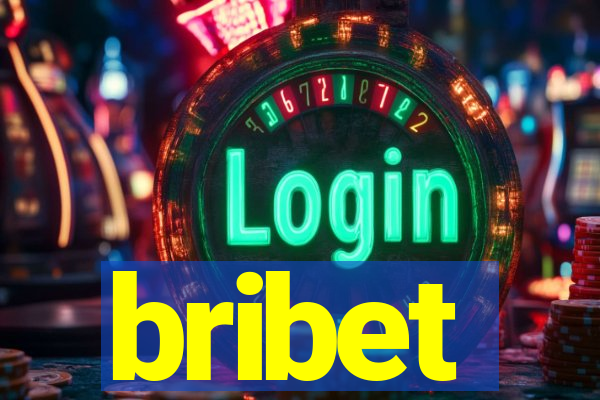 bribet