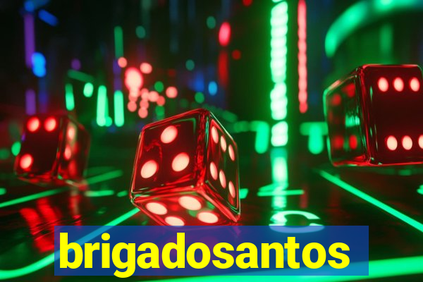 brigadosantos