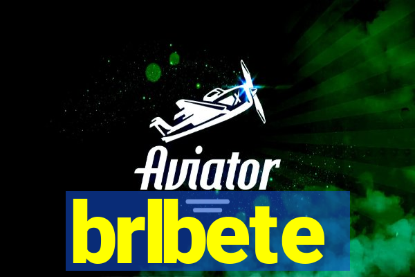 brlbete