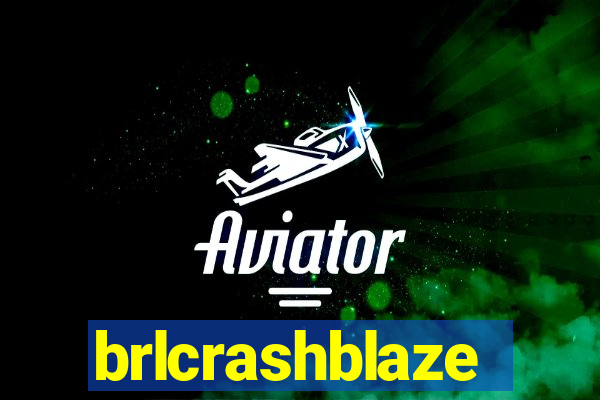 brlcrashblaze