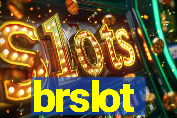 brslot