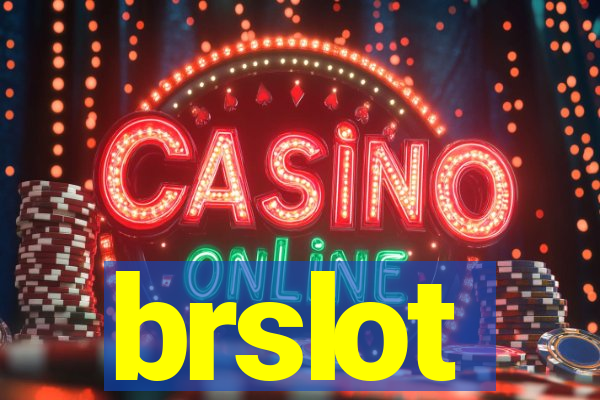 brslot