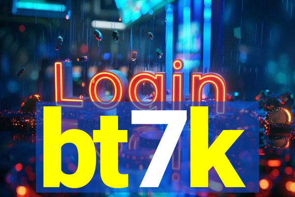 bt7k