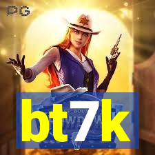 bt7k