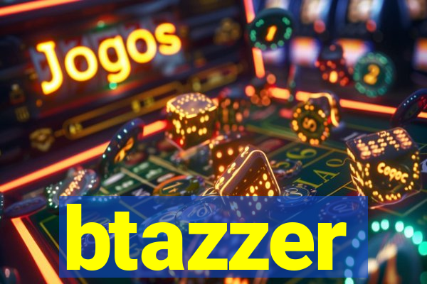 btazzer