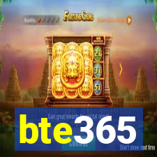 bte365