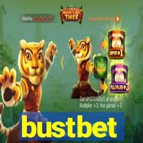 bustbet