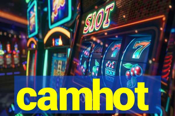 camhot