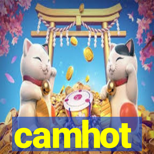 camhot