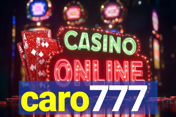 caro777