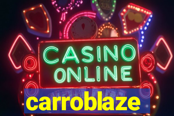 carroblaze
