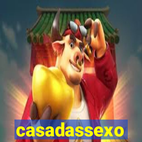 casadassexo
