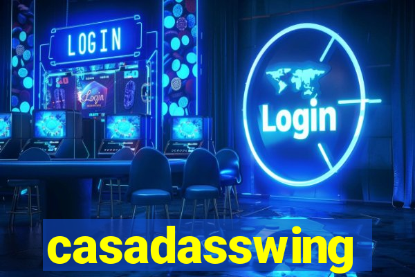 casadasswing