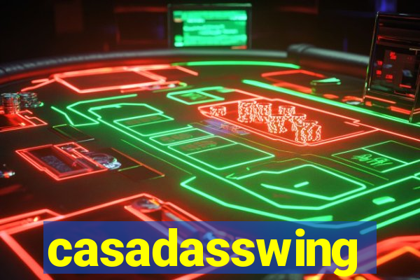casadasswing