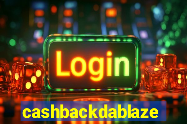 cashbackdablaze