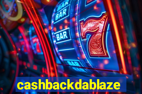 cashbackdablaze