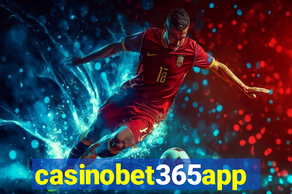 casinobet365app