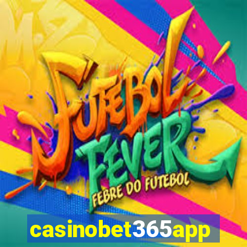 casinobet365app