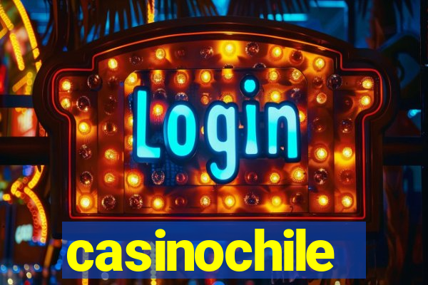 casinochile
