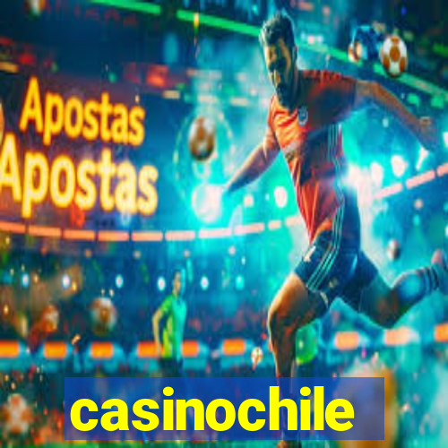 casinochile