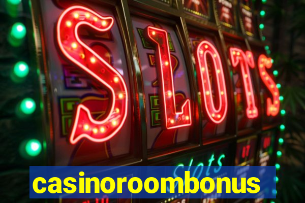 casinoroombonus