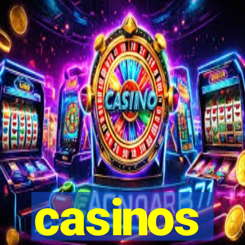 casinos