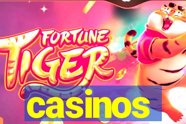 casinos