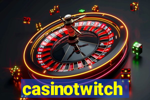casinotwitch