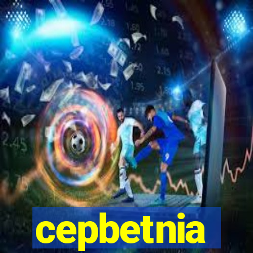 cepbetnia