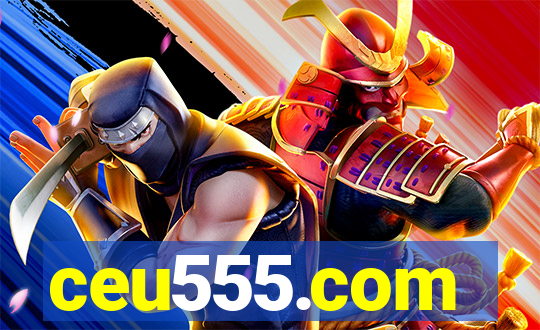 ceu555.com