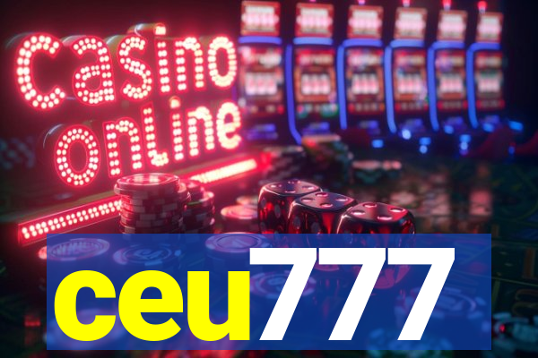 ceu777