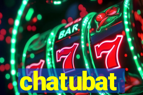 chatubat