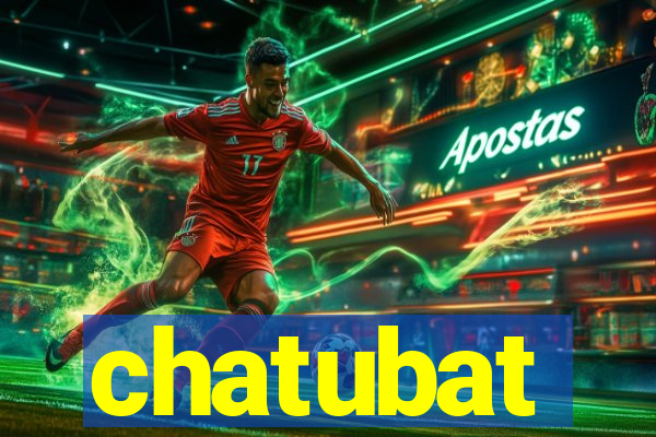 chatubat