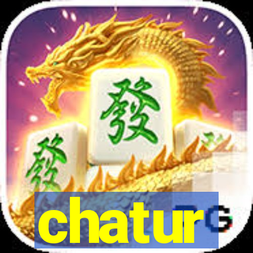 chatur