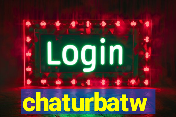 chaturbatw