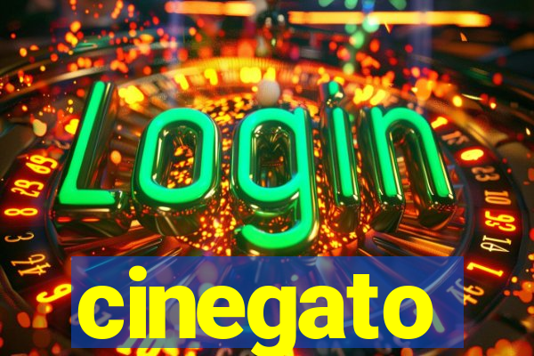 cinegato