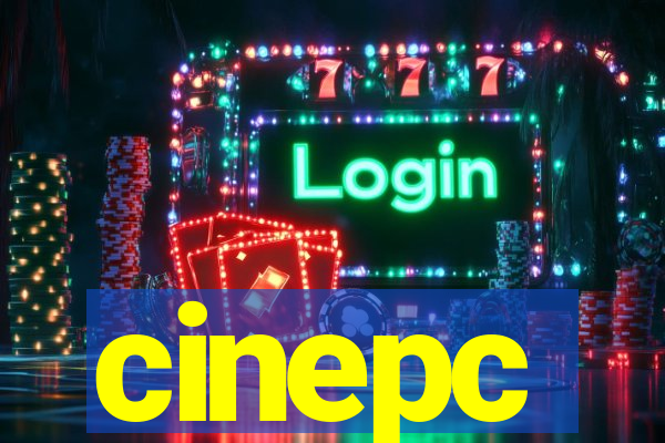 cinepc