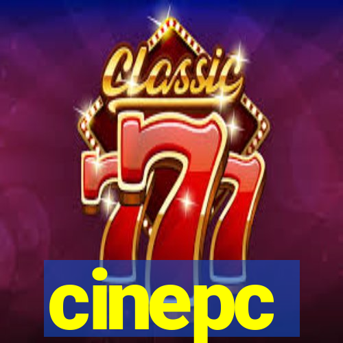 cinepc