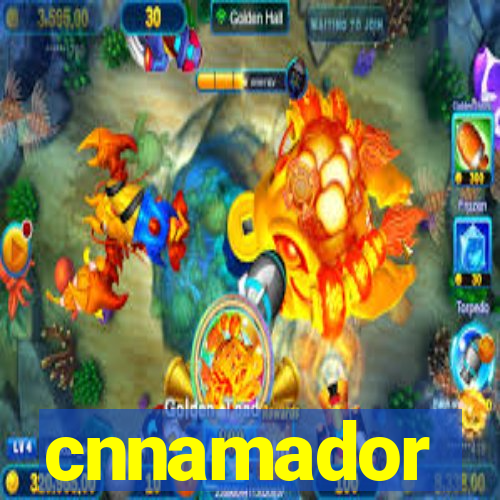 cnnamador