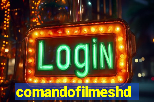 comandofilmeshd