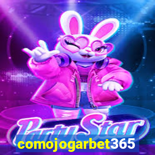 comojogarbet365
