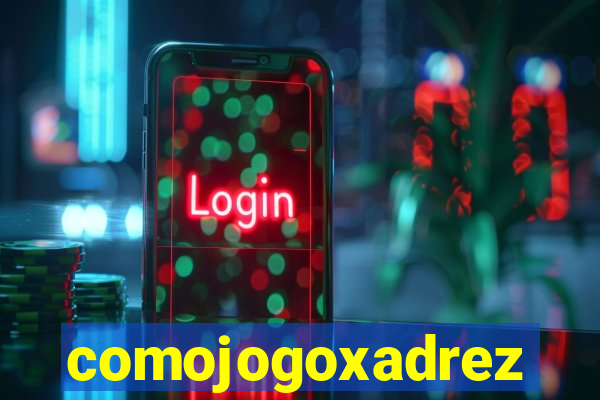 comojogoxadrez
