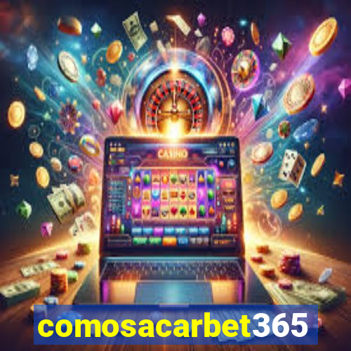 comosacarbet365