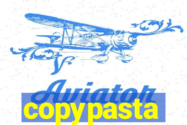 copypasta