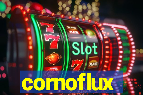 cornoflux