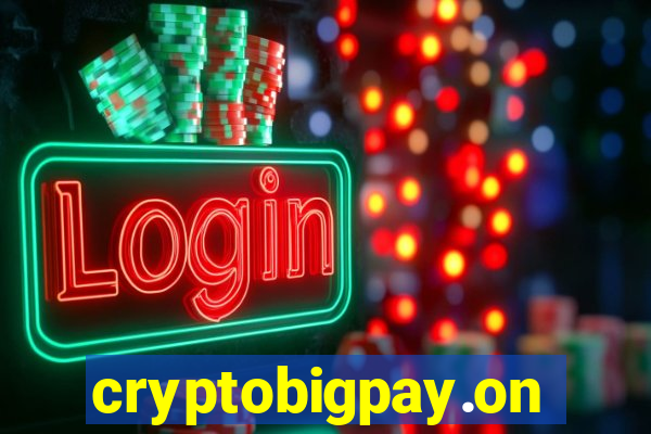 cryptobigpay.online
