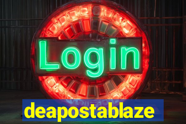 deapostablaze