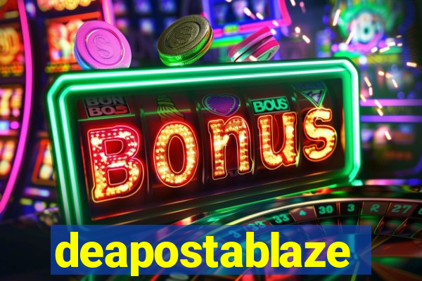 deapostablaze