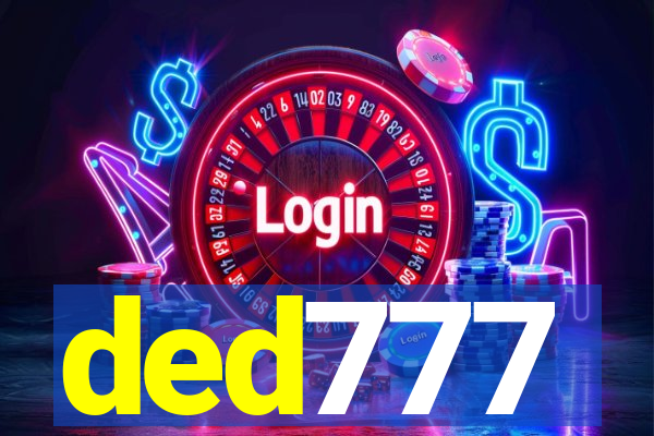 ded777