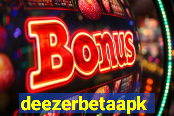 deezerbetaapk